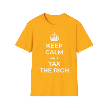 T-shirt « Gardez votre calme et taxez les riches »