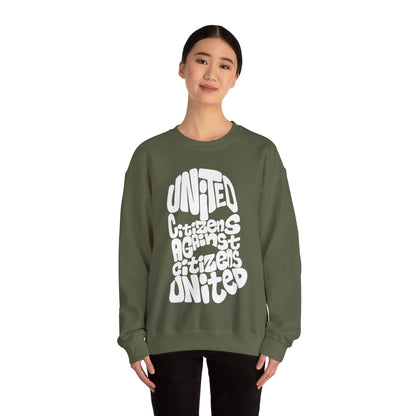 United Citizens Against Citizens United - Sweatshirt