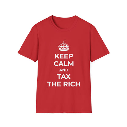 Keep Calm And Tax The Rich T-Shirt