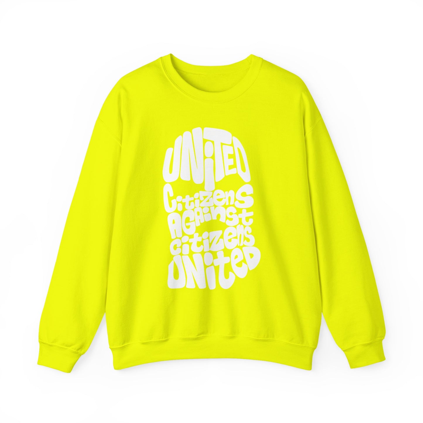 United Citizens Against Citizens United - Sweatshirt
