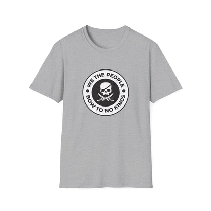 Free Oppression - Tshirt - We The People Bow To No Kings - Grey