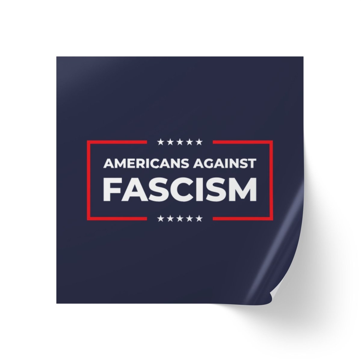 Free Oppression - Sticker Roll - Americans Against Fascism - Square Vinyl Sticker Roll — Anti Trump Protest "No Kings" Antifascist Decals