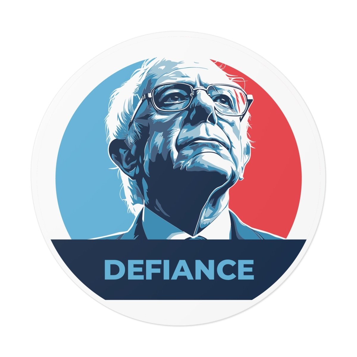 Free Oppression - Stickers - Bernie Sanders Defiance – Round Vinyl Sticker