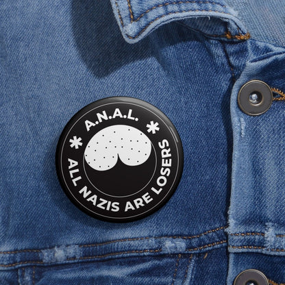 Free Oppression - Accessories - All Nazis Are Losers A.N.A.L. - Pin Buttons