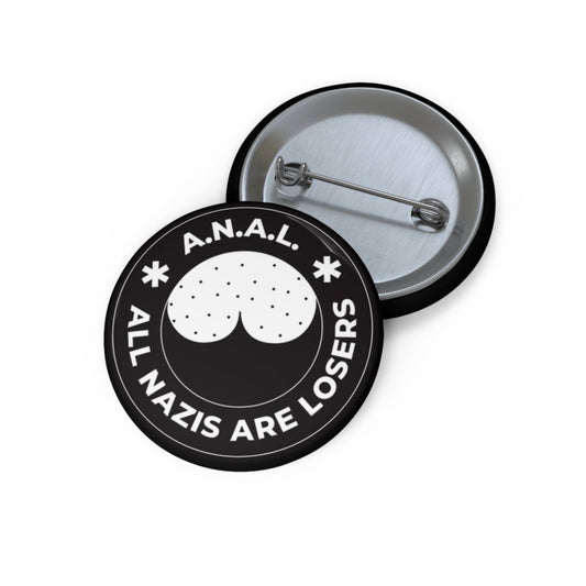 Free Oppression - Accessories - All Nazis Are Losers A.N.A.L. - Pin Buttons