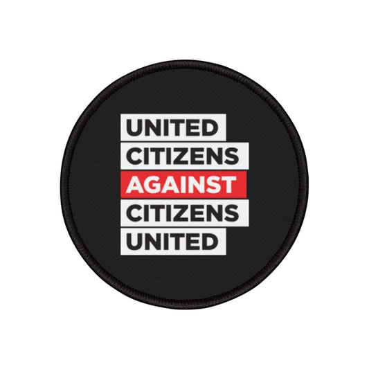 Free Oppression - Accessories - United Citizens Against Citizens United - Iron - On Patch