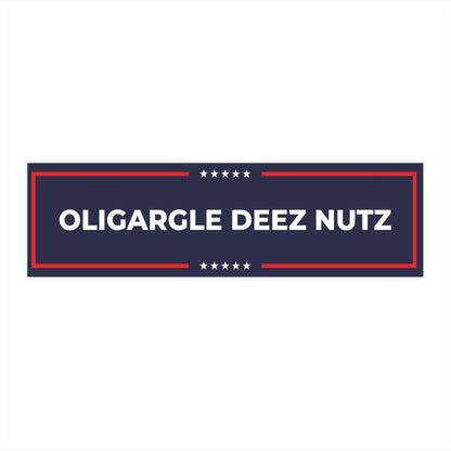 Free Oppression - Bumper Sticker - Oligargle Deez Nutz – Bumper Sticker