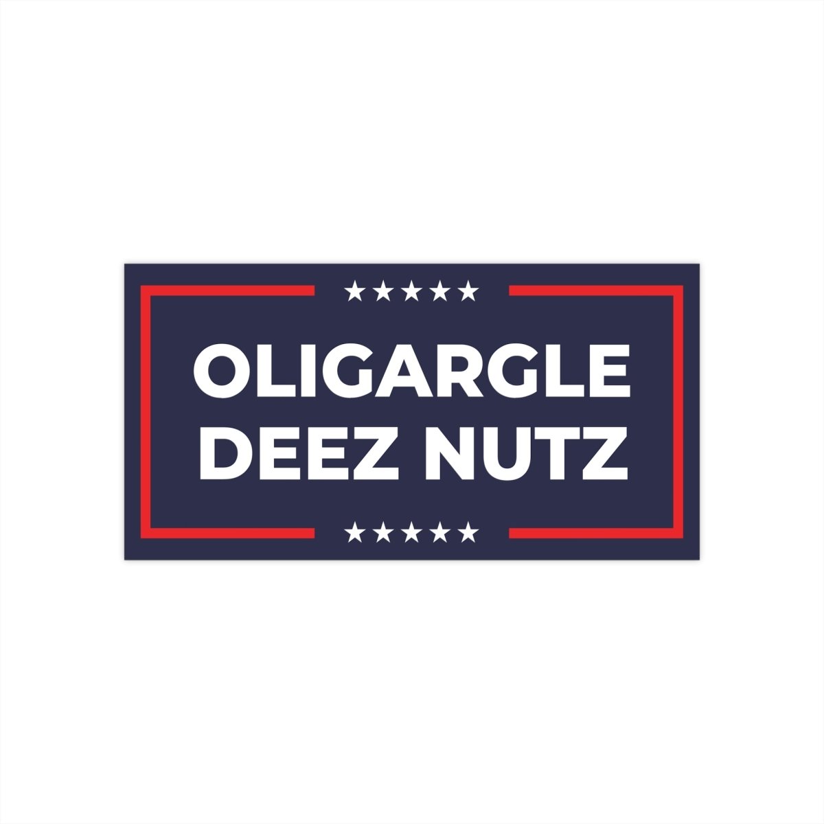 Free Oppression - Bumper Sticker - Oligargle Deez Nutz – Bumper Sticker