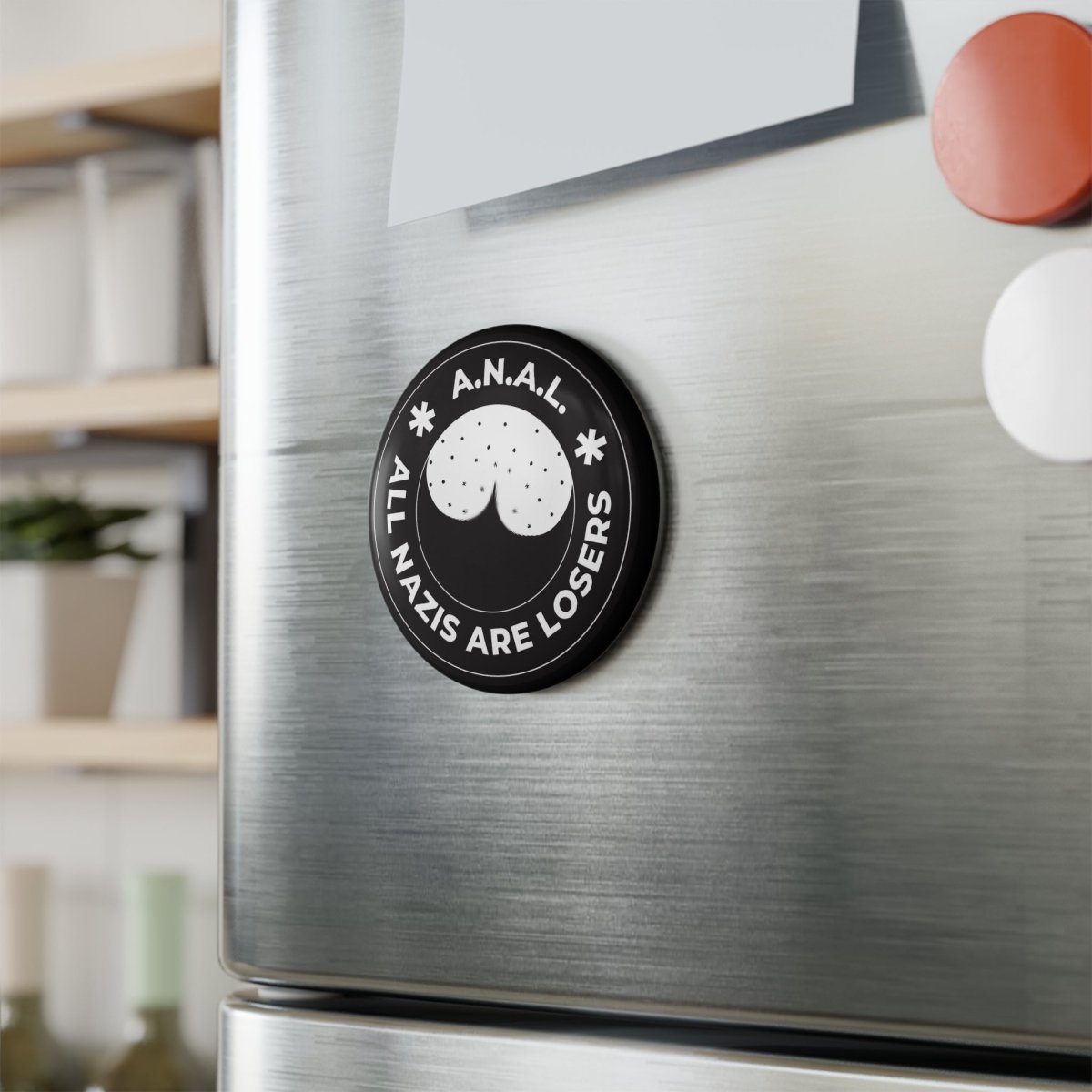 Free Oppression - Home Decor - All Nazis Are Losers A.N.A.L. - Round Button Magnet - 1 & 10 pcs