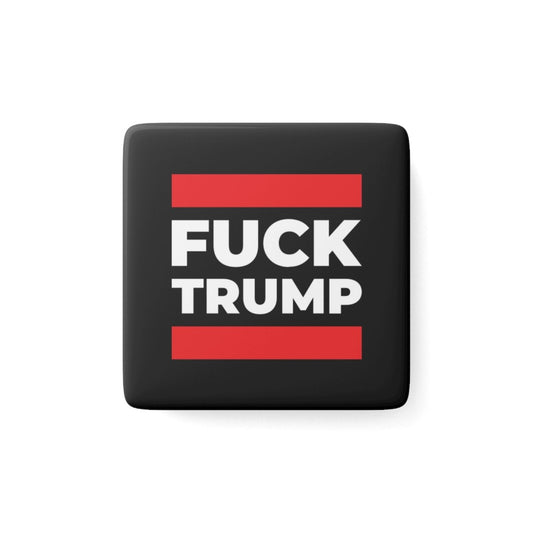 Free Oppression - Home Decor - Fuck Trump - Porcelain Magnet