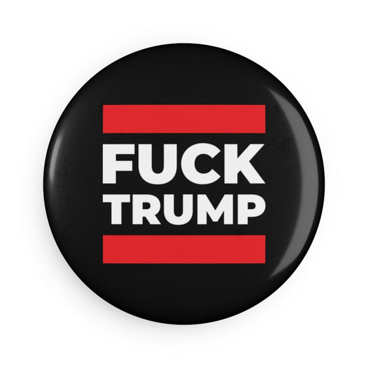 Free Oppression - Home Decor - Fuck Trump - Round Button Magnet - 1 & 10 pcs