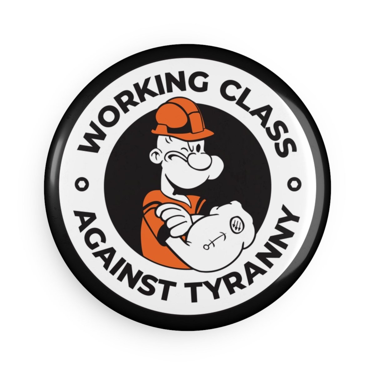 Free Oppression - Home Decor - Working Class Against Tyranny Magnet – Round Button Magnet for Equality & Justice