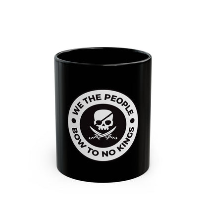 Free Oppression - Mug - We The People Bow To No Kings - Ceramic Mug