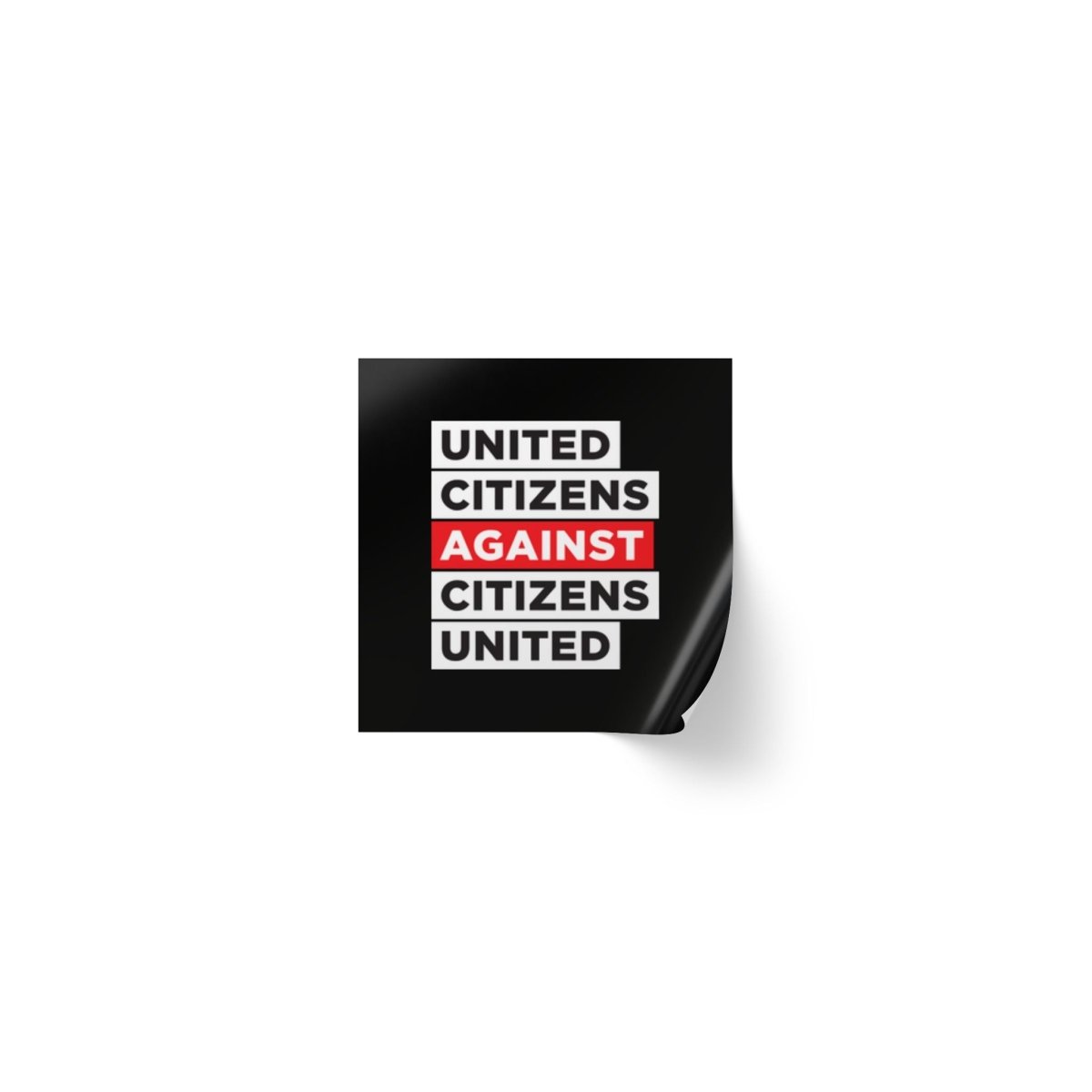 Free Oppression - Paper products - United Citizens Against Citizens United - Square Sticker Roll