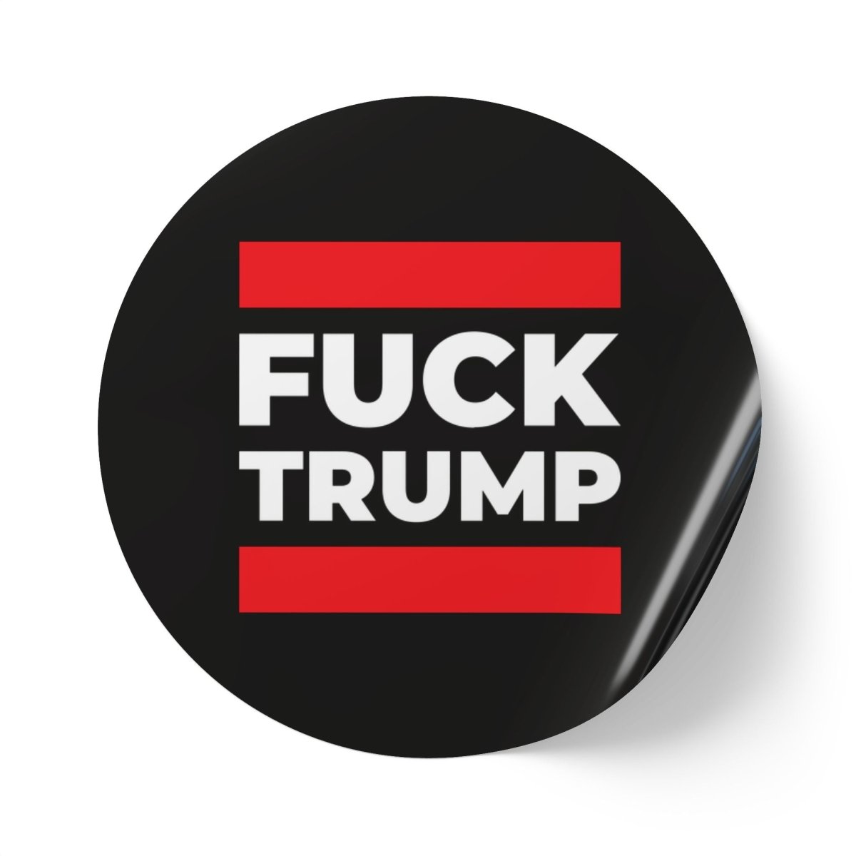 Free Oppression - Sticker Roll - F**k Trump – Round Sticker Roll