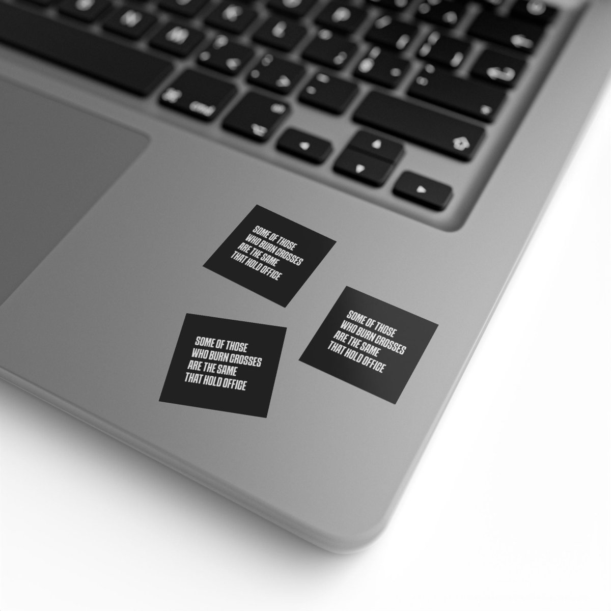 Free Oppression - Sticker Roll - Some Of Those Who Burn Corsses Are The Same That Hold Office - Sticker Rolls