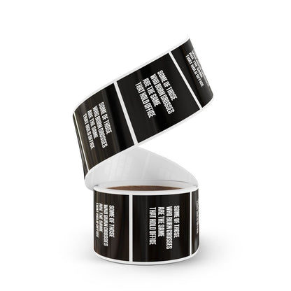 Free Oppression - Sticker Roll - Some Of Those Who Burn Corsses Are The Same That Hold Office - Sticker Rolls