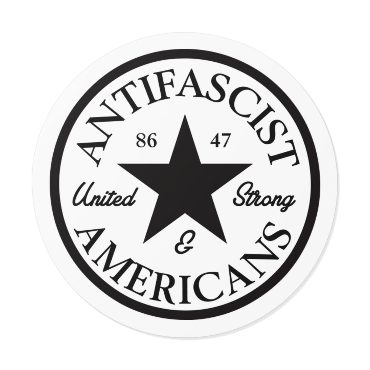 Free Oppression - Stickers - Antifascist Americans “United & Strong" – Round Vinyl Sticker
