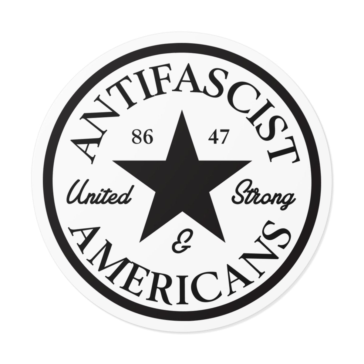 Free Oppression - Stickers - Antifascist Americans “United & Strong" – Round Vinyl Sticker