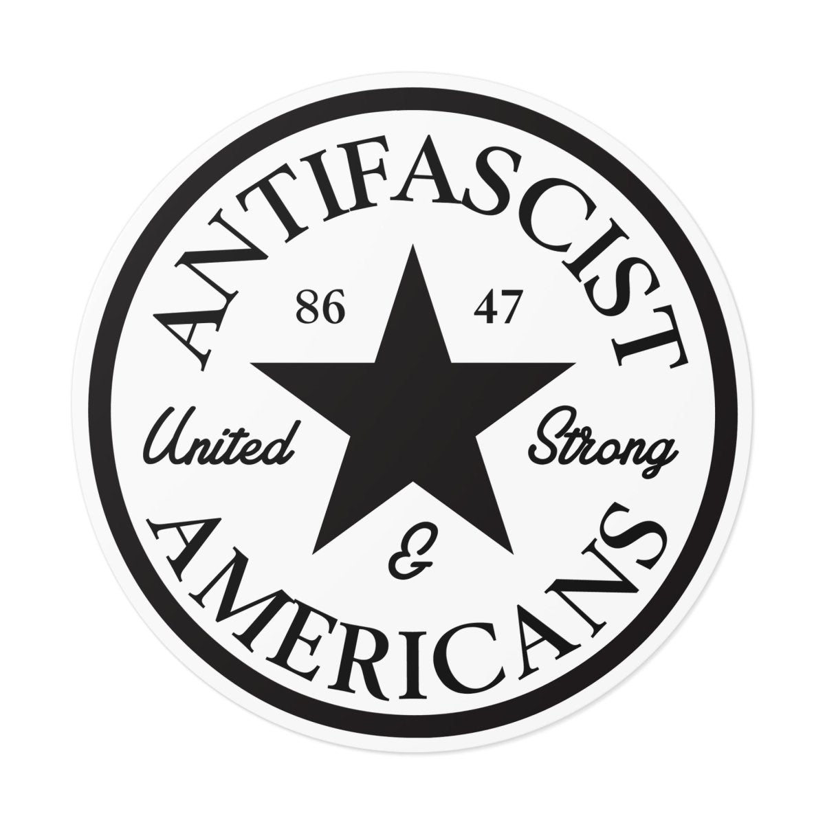 Free Oppression - Stickers - Antifascist Americans “United & Strong" – Round Vinyl Sticker