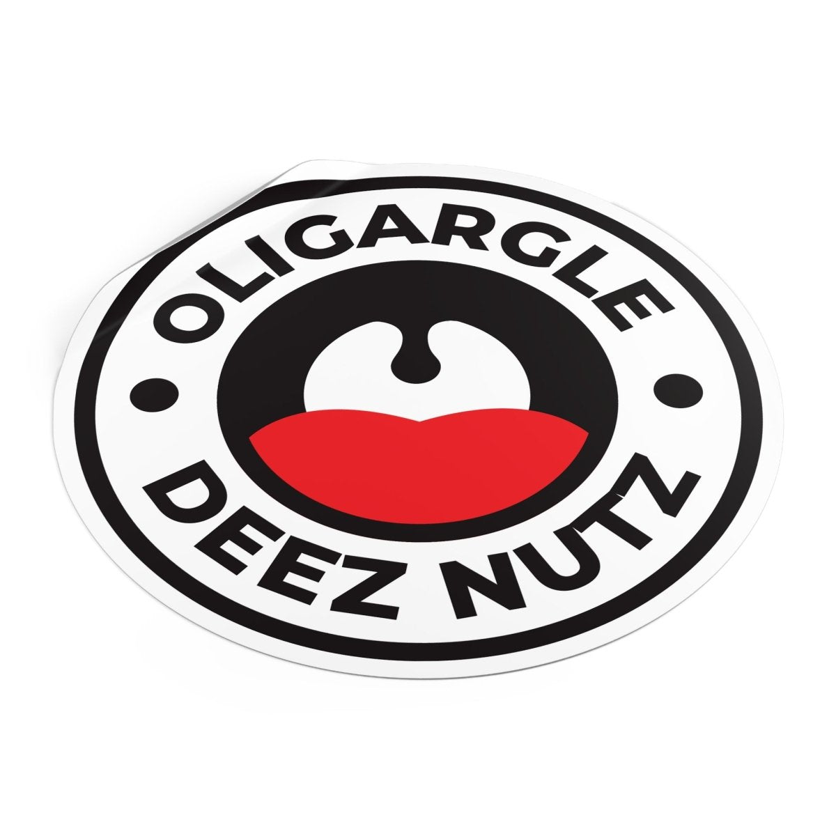 Free Oppression - Stickers - Oligargle Deez Nutz – Round Vinyl Sticker