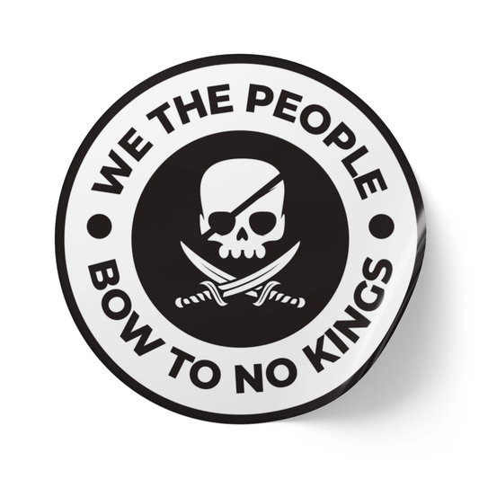 Free Oppression - Stickers - We The People Bow To No Kings – Round Vinyl Sticker