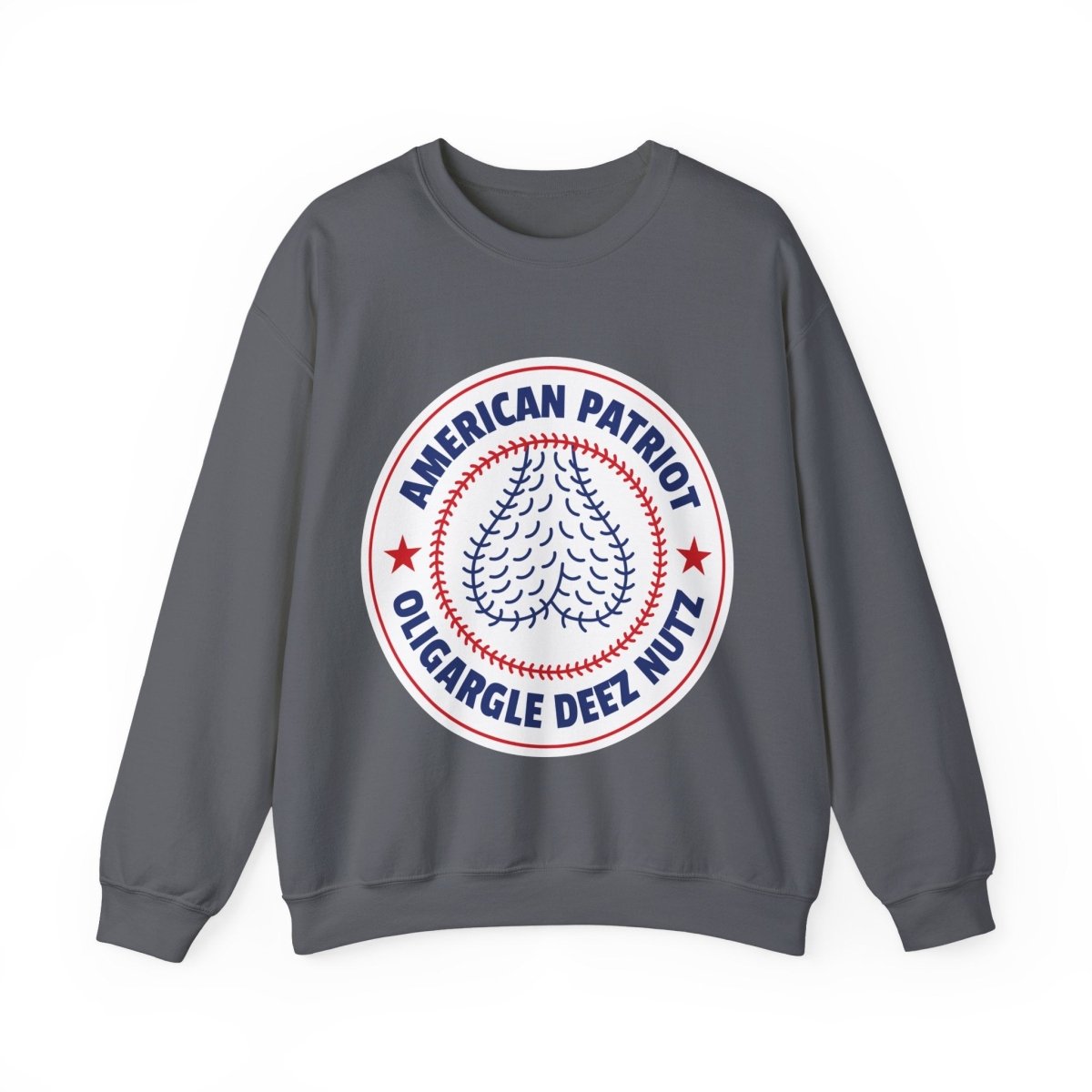 Free Oppression - Sweatshirt - American Patriot Oligargle Deez Nutz – Anti - Oligarchy Satire Sweatshirt