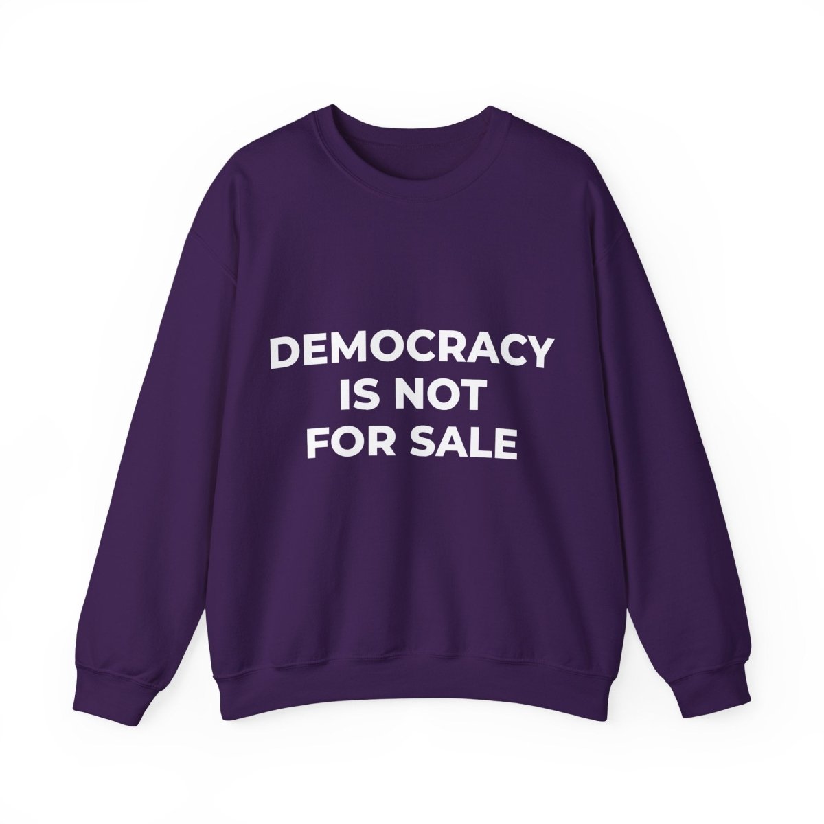 Free Oppression - Sweatshirt - Democracy Is Not For Sale – Anti - Corruption Sweatshirt