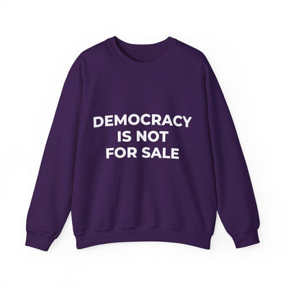 Free Oppression - Sweatshirt - Democracy Is Not For Sale – Anti - Corruption Sweatshirt