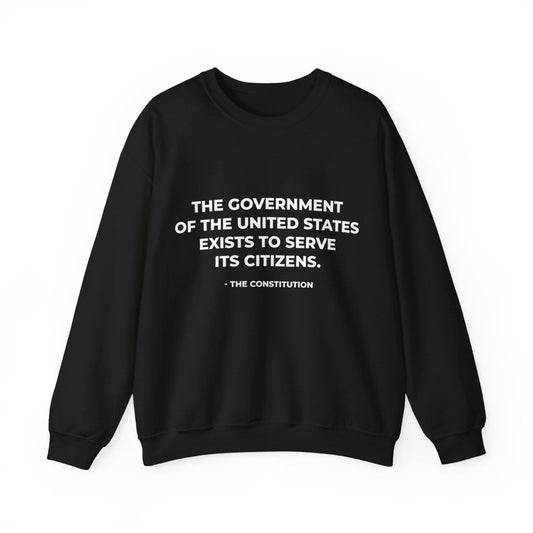 Free Oppression - Sweatshirt - Government Exists To Serve The People – Constitutional Democracy Sweatshirt