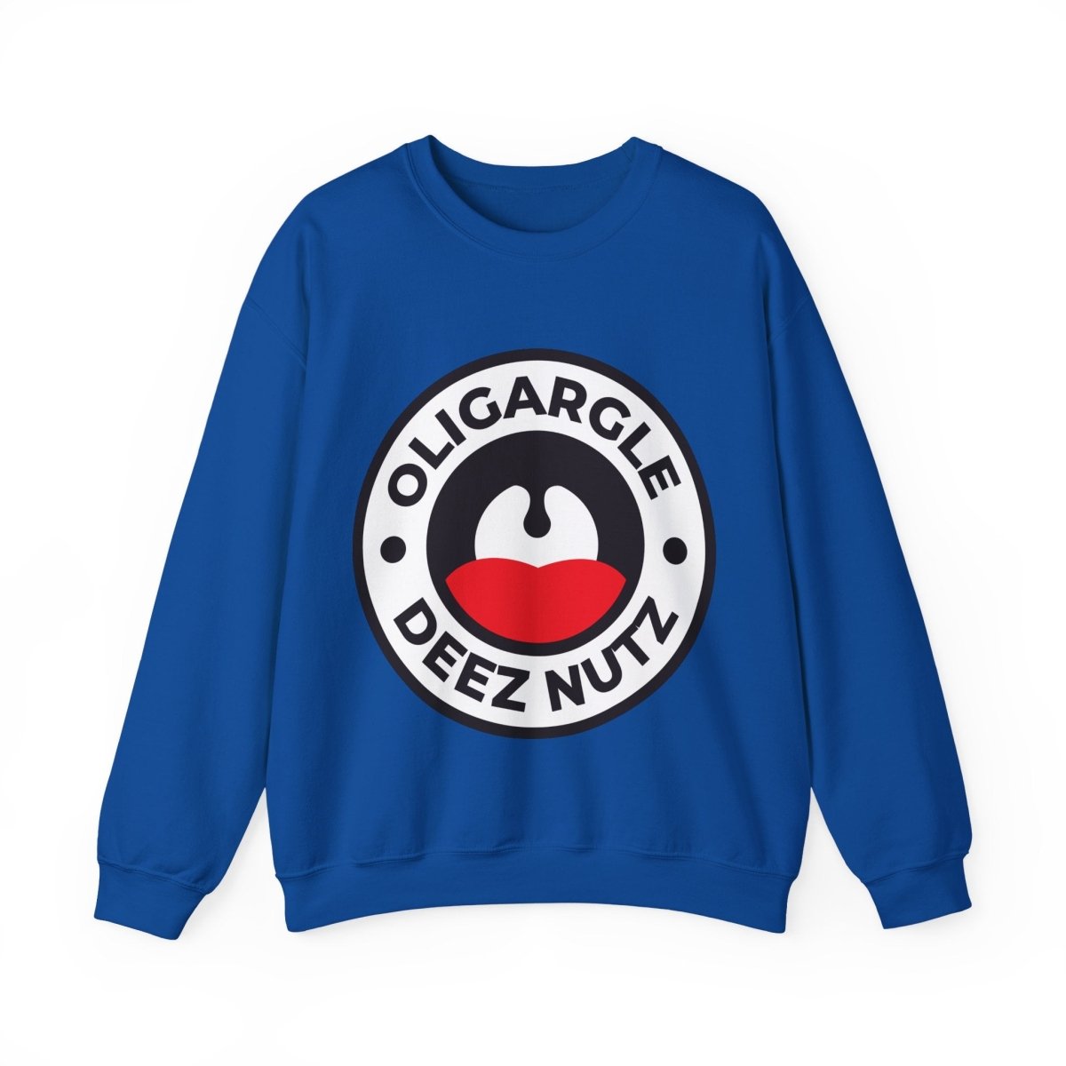Free Oppression - Sweatshirt - Oligargle Deez Nutz – Anti - Oligarchy Protest Sweatshirt