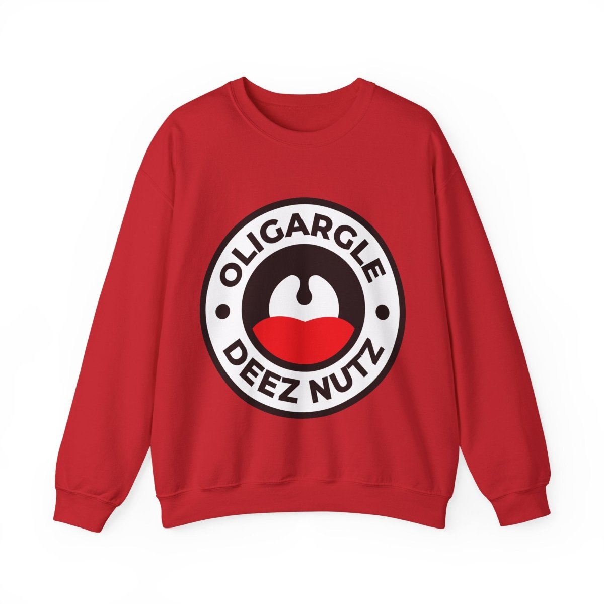 Free Oppression - Sweatshirt - Oligargle Deez Nutz – Anti - Oligarchy Protest Sweatshirt