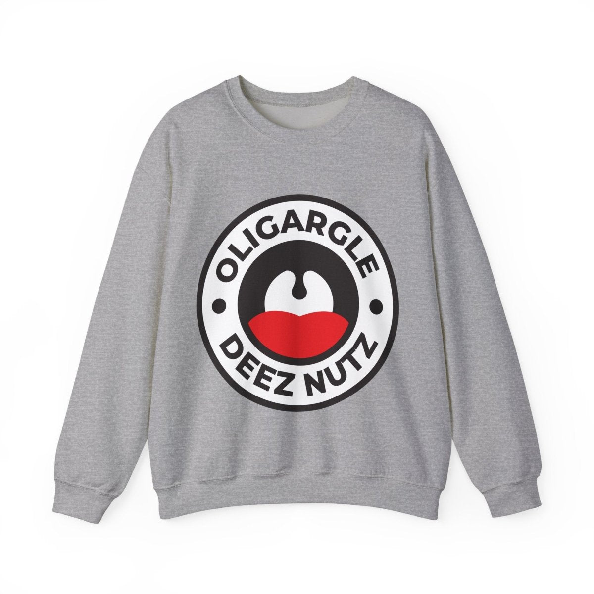 Free Oppression - Sweatshirt - Oligargle Deez Nutz – Anti - Oligarchy Protest Sweatshirt