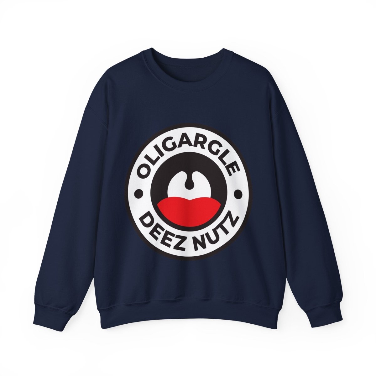 Free Oppression - Sweatshirt - Oligargle Deez Nutz – Anti - Oligarchy Protest Sweatshirt