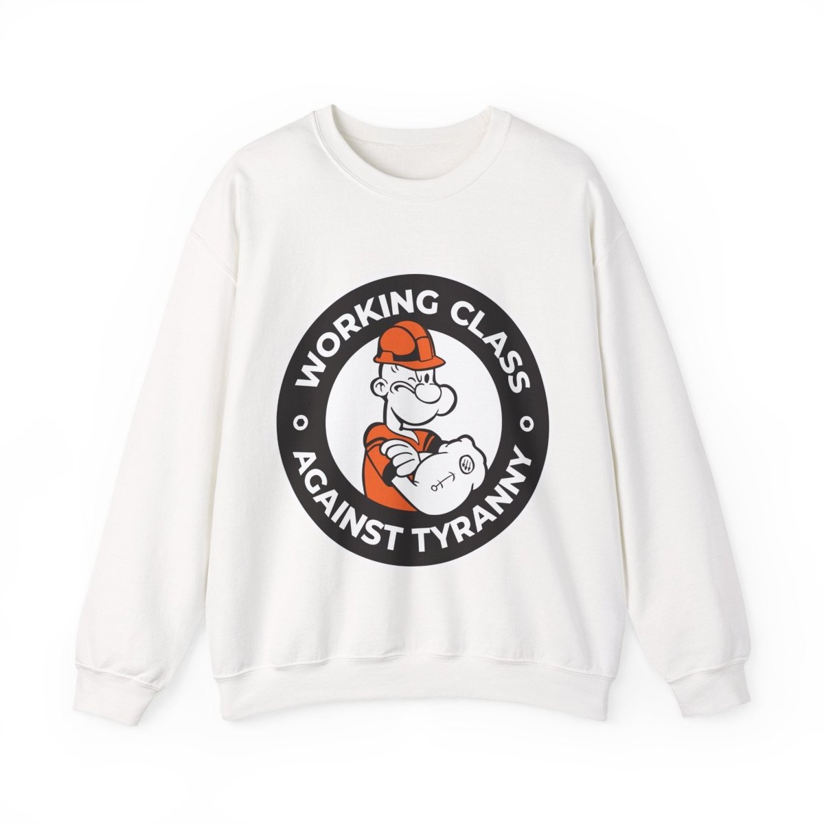 Free Oppression - Sweatshirt - Working Class Against Tyranny — Union Labor Solidarity Sweatshirt