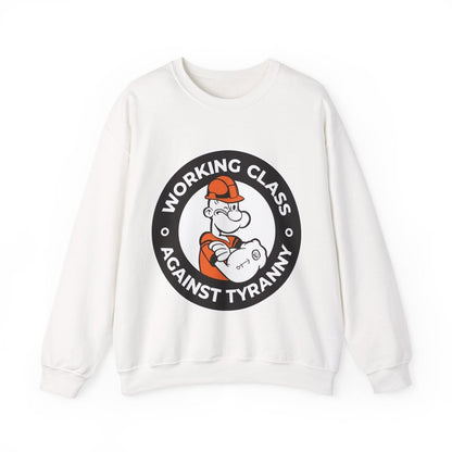 Free Oppression - Sweatshirt - Working Class Against Tyranny — Union Labor Solidarity Sweatshirt