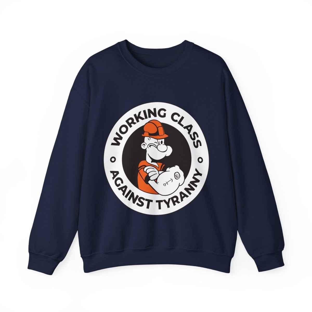 Free Oppression - Sweatshirt - Working Class Against Tyranny — Union Labor Solidarity Sweatshirt