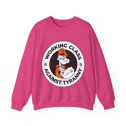 Free Oppression - Sweatshirt - Working Class Against Tyranny — Union Labor Solidarity Sweatshirt