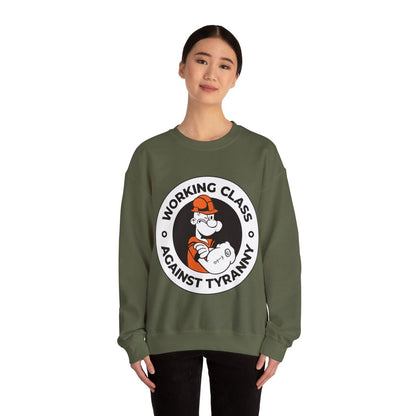 Free Oppression - Sweatshirt - Working Class Against Tyranny — Union Labor Solidarity Sweatshirt