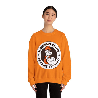 Free Oppression - Sweatshirt - Working Class Against Tyranny — Union Labor Solidarity Sweatshirt