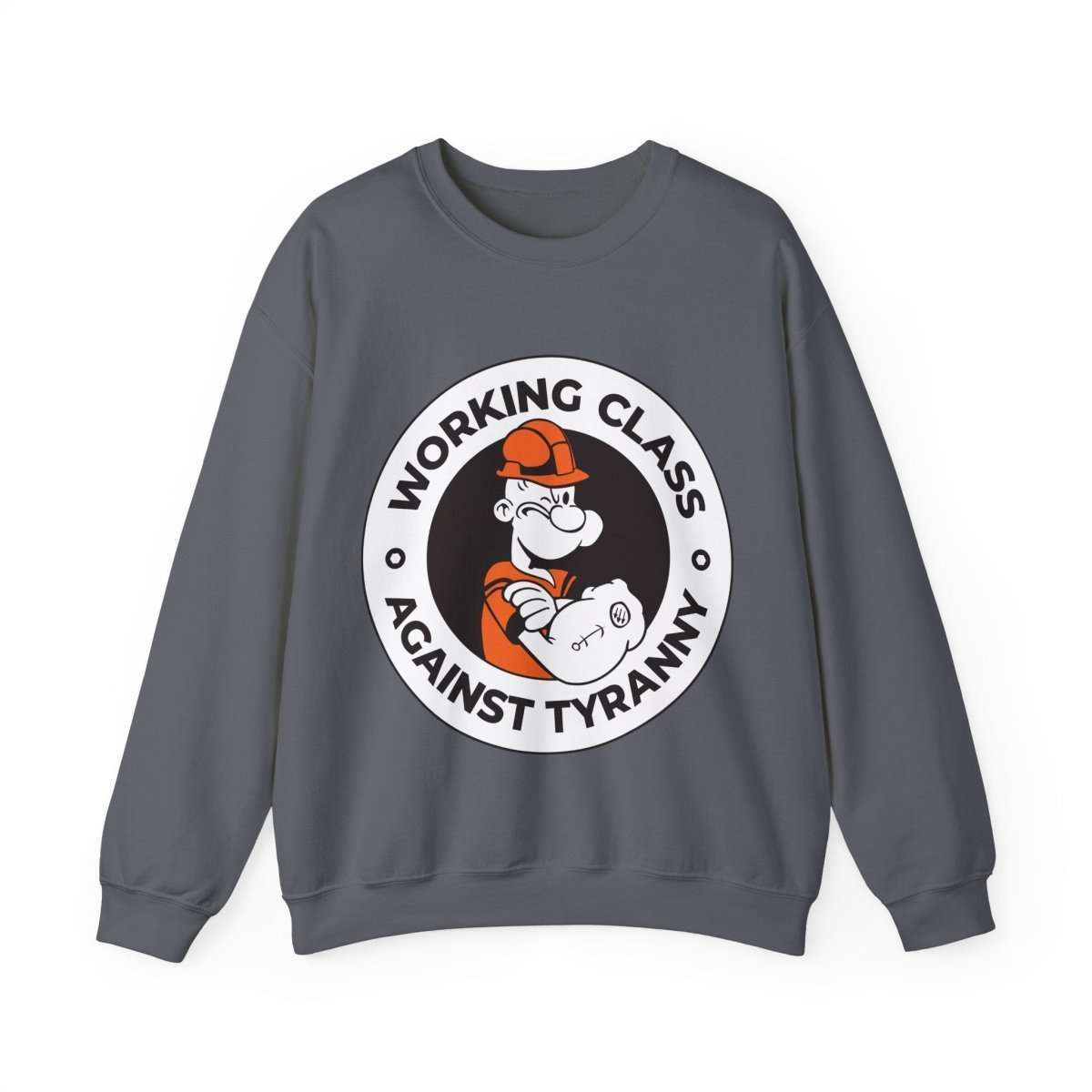 Free Oppression - Sweatshirt - Working Class Against Tyranny — Union Labor Solidarity Sweatshirt