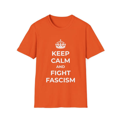 Free Oppression - T-Shirt - Keep Calm and Fight Fascism – Anti - Fascist T-Shirt