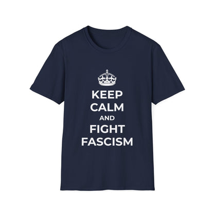 Free Oppression - T-Shirt - Keep Calm and Fight Fascism – Anti - Fascist T-Shirt