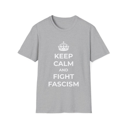 Free Oppression - T-Shirt - Keep Calm and Fight Fascism – Anti - Fascist T-Shirt