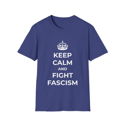 Free Oppression - T-Shirt - Keep Calm and Fight Fascism – Anti - Fascist T-Shirt