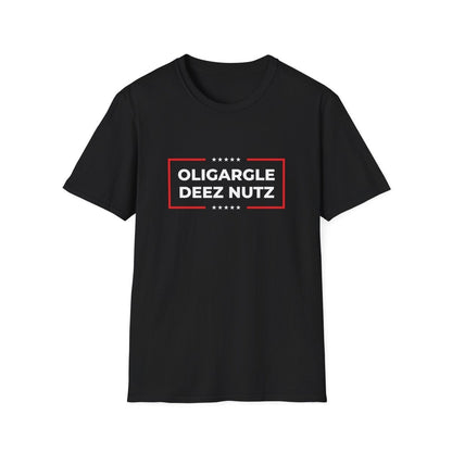 Free Oppression - T-Shirt - Oligargle Deez Nutz – Anti - Oligarchy T-Shirt