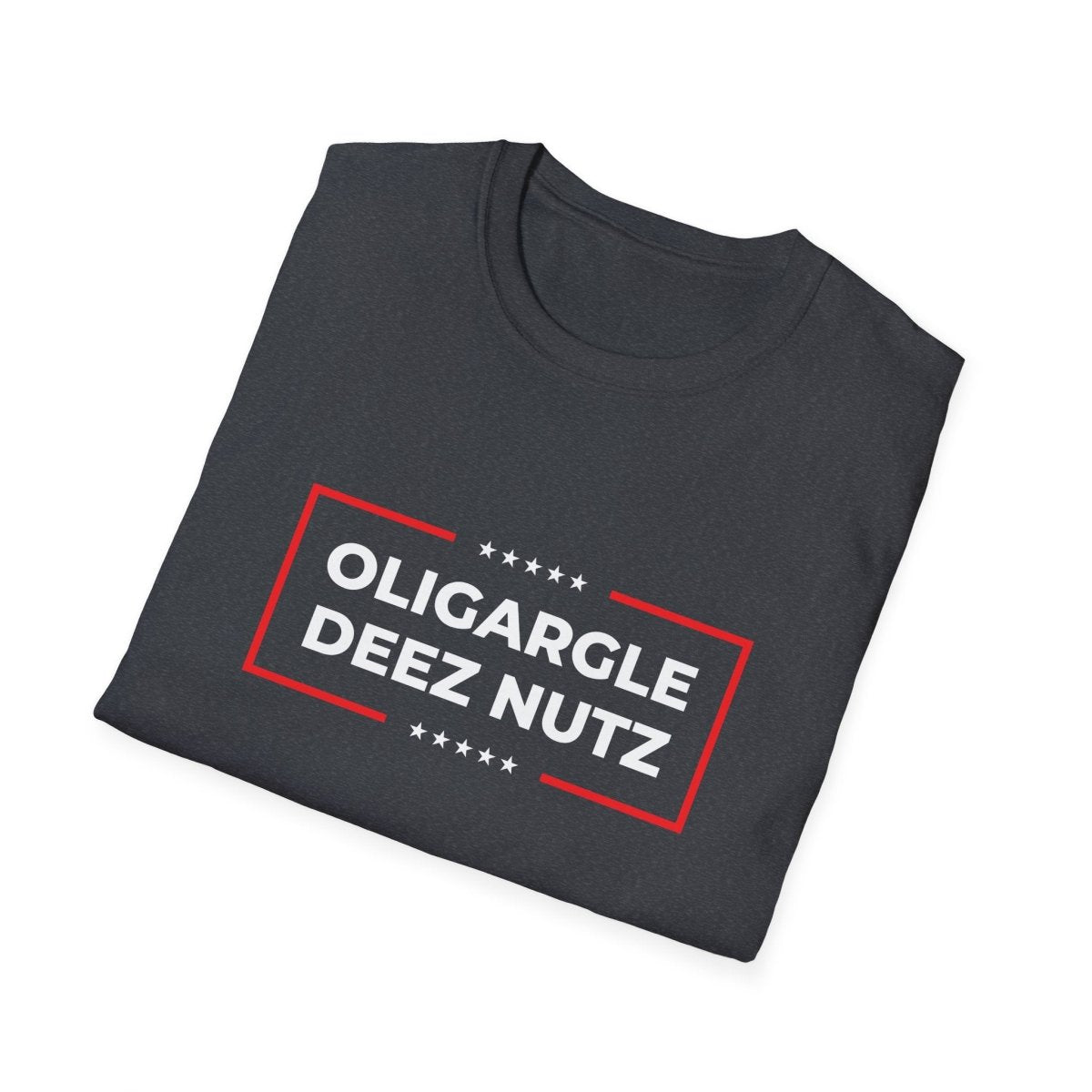 Free Oppression - T-Shirt - Oligargle Deez Nutz – Anti - Oligarchy T-Shirt