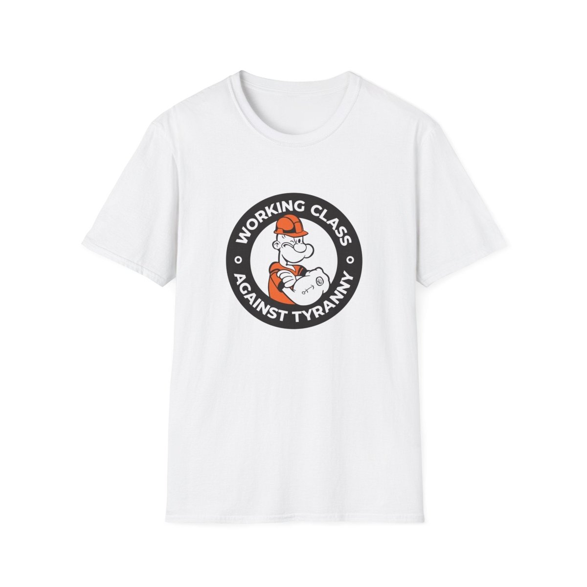 Free Oppression - T-Shirt - Working Class Against Tyranny – T-Shirt