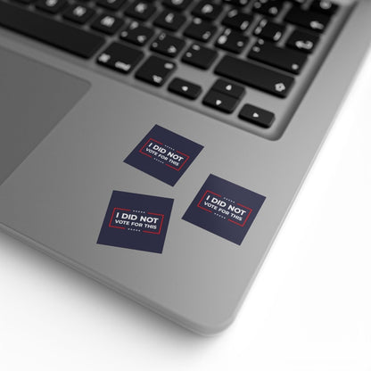 Free Oppression - Sticker Roll - I Did Not Vote For This - Square Vinyl Sticker Label Rolls - Anti Trump Protest "No Kings" Antifascist Decals