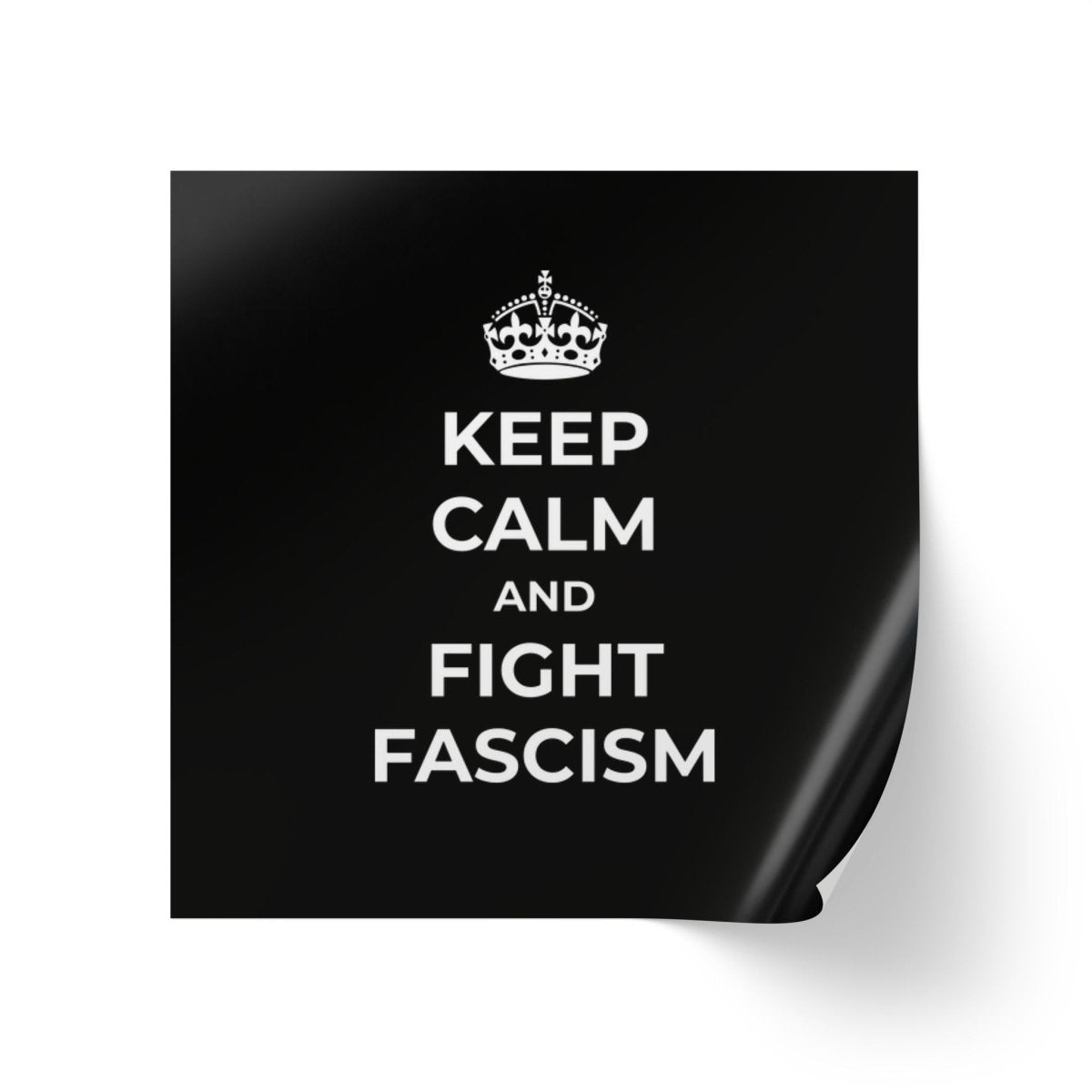 Free Oppression - Sticker Roll - Keep Calm And Fight Fascism - Square Vinyl Sticker Label Rolls - Anti Trump Protest "No Kings" Antifascist Decals